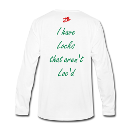 I have Locks Long Sleeve T-Shirt - white